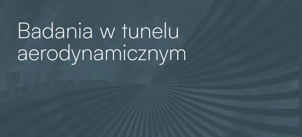 Badania w tunelu aerodynamicznym